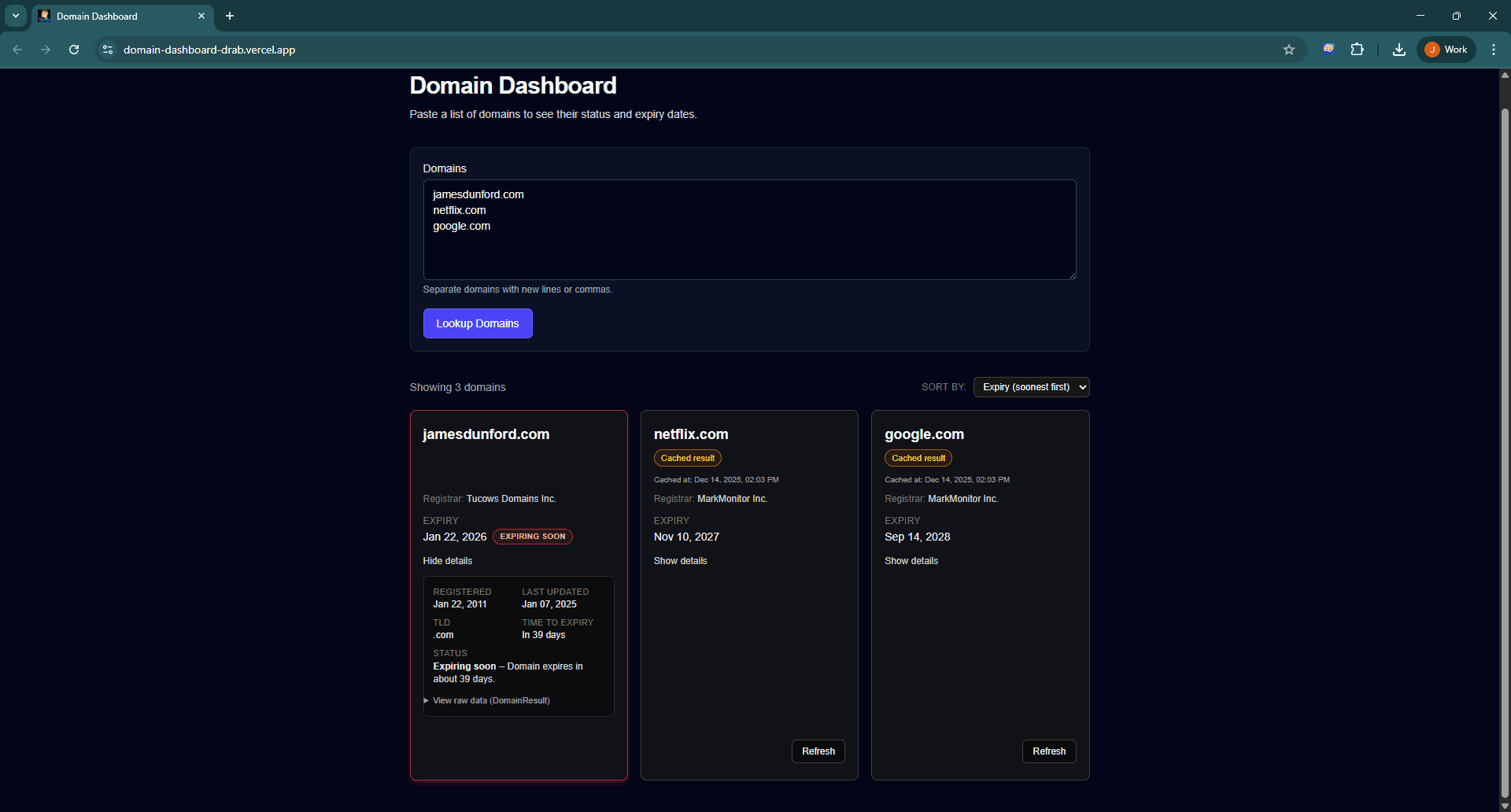 Domain Dashboard showing one domain refreshed while other results remain cached.